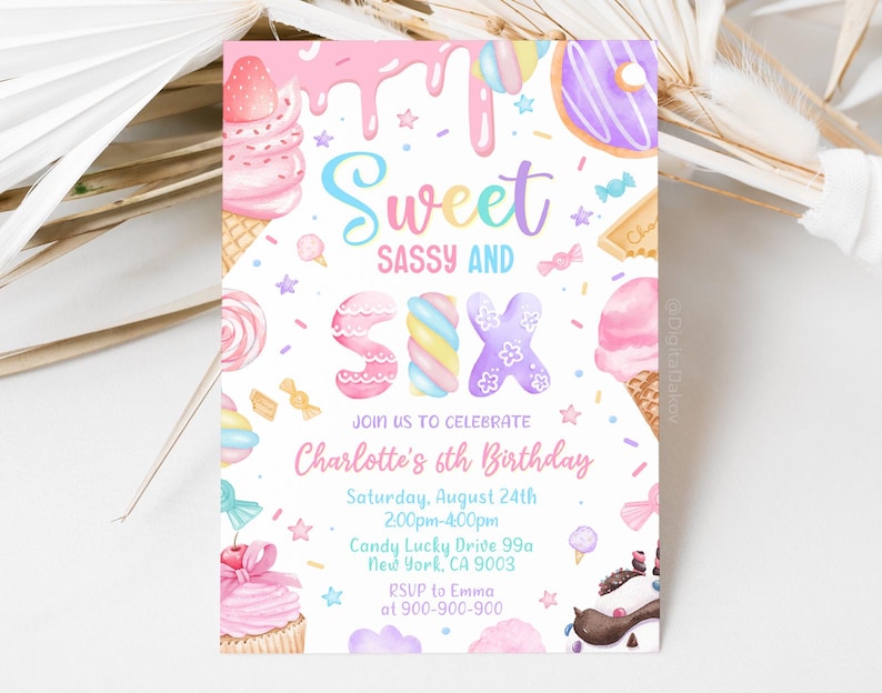 May include: A pink and purple birthday invitation with a sweet and sassy theme. The invitation features a colorful cake, ice cream cones, and candy. The text on the invitation reads "Sweet and Sassy Six" and includes details about the birthday party, including the date, time, and location.
