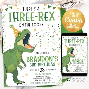 May include: A dinosaur-themed birthday invitation featuring a green dinosaur wearing a party hat. The invitation reads "THERE'S A THREE-REX ON THE LOOSE!" and "BRANDON'S 3RD BIRTHDAY." Includes a smartphone mockup. Easy to edit at Canva.