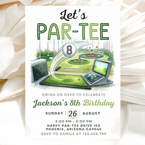 May include: A golf-themed birthday invitation with the text "Let's PAR-TEE" in green. The design includes a golf ball with the number 8, a golf course illustration, and event details. The invitation is for Jackson's 8th birthday.