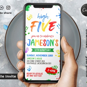 May include: A colourful mobile phone invitation for a 5th birthday party. The invitation features a handprint design and the text "high five" and "Jameson's 5th Birthday". The invitation includes the date, time, and location of the party.
