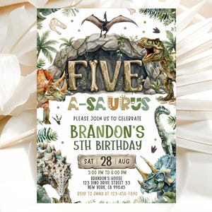 May include: A dinosaur-themed birthday invitation with the word "FIVE" in large, bone-like letters. The invitation features various dinosaurs, including a T-Rex and Triceratops, and includes the text "A-SAURUS" and "BRANDON'S 5TH BIRTHDAY".