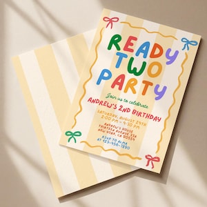 May include: A rectangular birthday invitation card with a cream and light yellow vertical striped background. The text reads READY TWO PARTY, Join us to celebrate ANDREW'S 2ND BIRTHDAY, SATURDAY, AUGUST 24TH, 2:00 PM - 4:30 PM, ANDREW'S HOUSE, THIRTEEN AVENUE 33A, NEW YORK, CA 90554, RSVP TO ALMA AT 123-456-7890. The design features colorful hand-drawn bows in the corners and a wavy border.