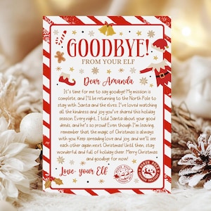 May include: A festive Christmas letter with a red and white striped border. The text reads "Goodbye! From Your Elf" and includes a personalized message to "Amanda." Decorative elements include snowflakes, bells, and an elf illustration. The letter is from the North Pole.