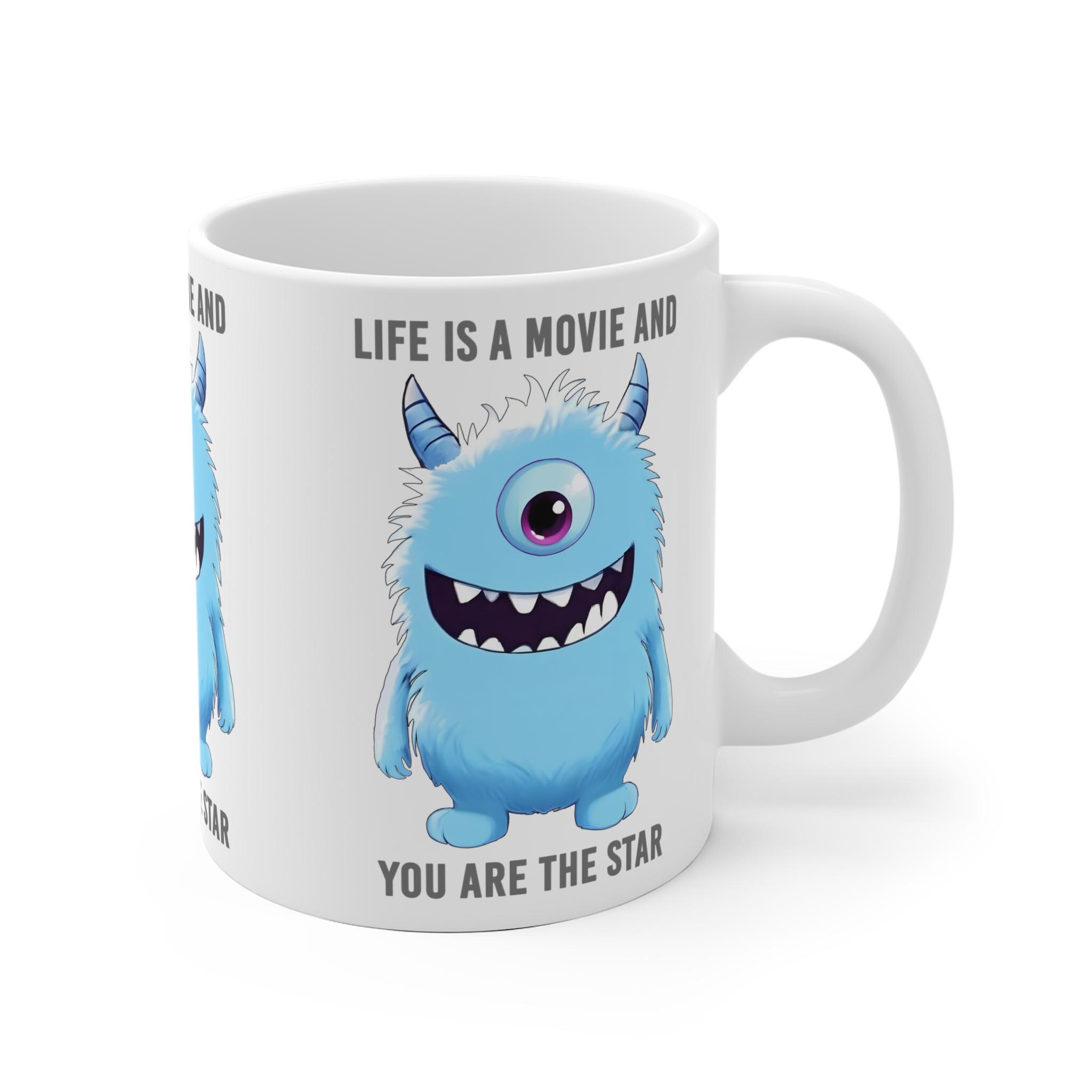 Ceramic Mug, Cute Monster Coffee Cup, Positive Mindset Tea Mug, Happy Smiling Mug, Life is a Movie Mug, One Eyed Monster Drinkware