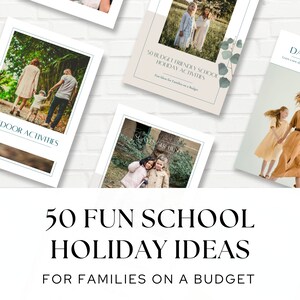May include: A collage of images with text overlays promoting 50 budget-friendly school holiday activities for families. The text includes "Door Activities", "Scavenger Hunt", and "50 Budget Friendly School Holiday Activities".
