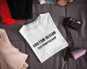 Your Text Here Shirt, Custom Text Shirt, Custom Gift, Your Design Here Shirt, Personalized Shirt, Customized Shirt, Your Text Here