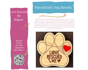 Humorous "Love Rescued Me Magnet" - Clever and Witty Keepsake for Dog Lovers, Family, Friends, and Home.