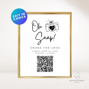 May include: A white printable sign with a gold frame, featuring a black and white camera icon with a heart inside. The text "Oh Snap!" is written in a decorative font. The sign also includes the text "Share the Love" and "Kindly send us your photos & videos" along with a black and white QR code. The sign is designed for a wedding or other special event.