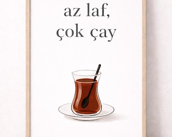 Az Laf Çok Çay Poster, Turkish Wall Art, Funny Saying Print, Kitchen Decor, Turkish Wall Art, Digital Download Gift