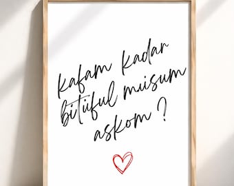 Funny Turkish Love Poster, Kafam Kadar Bituful Musun Aşkom, Funny Couple Gift, Turkish Wall Decor, Couple Gift, Digital Download