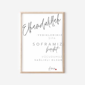 May include: A printable wall art design with the text "Elhamdulillah" in black cursive script. The text "Yediklerimiz Sifa Soframiz Bereket Vucudumuz Saglikli Olsun Amin" is written in gray below the cursive text. A small red heart is next to the word "Amin".