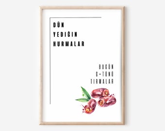 Wall art poster with Turkish saying funny, türkce komik hediyeler, dün yedigin hurmalar bugün götünü tirmalar, digital gift ideas