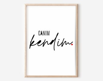 Canim Kendim, minimalist posters, Turkish sayings, self love, motivation, wall art, digital gifts, komik hediye, türkce poster