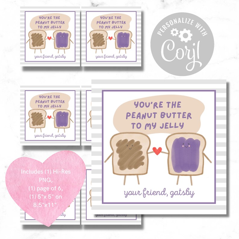 May include: Printable Valentine's Day card featuring a cartoon peanut butter and jelly sandwich with the text "You're the peanut butter to my jelly". The card is designed with a gray and white striped background and includes the text "your friend, gatsby".