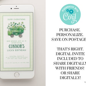 May include: A digital invitation for a birthday party. The invitation features a green dump truck with a green shamrock design. The text on the invitation reads "DUMP EVERYTHING" and "CONNOR'S LUCKY BIRTHDAY!"