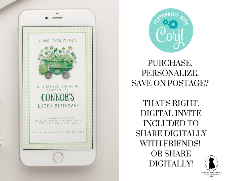 May include: A digital invitation for a birthday party. The invitation features a green dump truck with a green shamrock design. The text on the invitation reads "DUMP EVERYTHING" and "CONNOR'S LUCKY BIRTHDAY!"