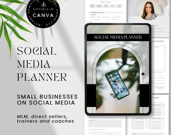 May include: A social media planner with the text "Social Media Planner" and "Small Businesses on Social Media". The planner is editable in Canva and includes a phone graphic. The planner is designed for MLM, direct sellers, trainers, and coaches.