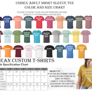 May include: Unisex short sleeve t-shirt color and size chart with a variety of heather colors, including teal, navy, red, and more. The chart includes sizes XS to 2XL and measurements for body length, body width, and tolerance. The chart also includes a description of how the shirts fit.