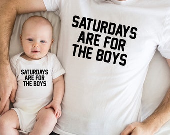 Saturdays are for the Boys T-Shirt, Father’s Day T-Shirt, Father Son Shirts, Gift for Dad, Gifts for Him, Daddy and Me ,Daddy and me shirt