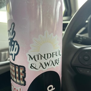 Mindful and Aware Sticker – Sunshine Decal, Sunny Design, Mental Health Reminder, Spiritual Wellness, Mindfulness Reminder Sticker