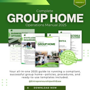 Complete Group Home Manual 2025 – New & Improved Edition