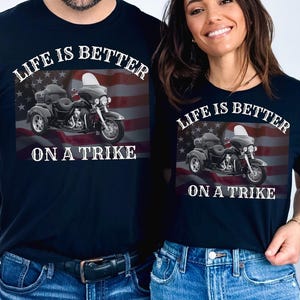 Life Is Better On A Trike T-Shirt, Trike Motorcycle Rider Shirt, Unique Gift For Trike Lovers, American Flag Trike Rider Tee, Triker Gift