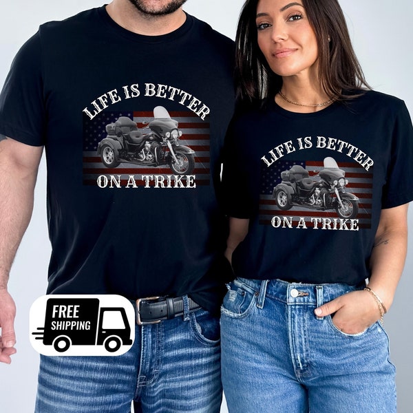 Life Is Better On A Trike T-Shirt, Trike Motorcycle Rider Shirt, Unique Gift For Trike Lovers, American Flag Trike Rider Tee, Triker Gift