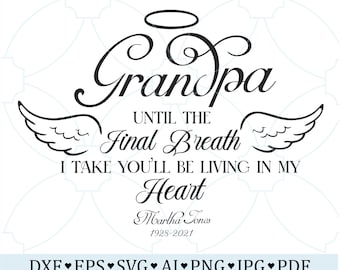 Grandpa Memorial Angel Wings SVG PNG: In Loving Memory (Digital Files)