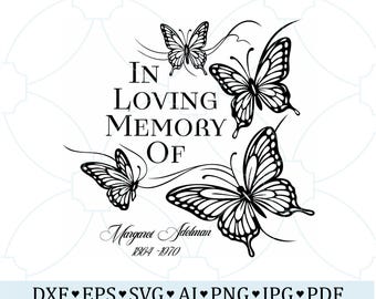 In Loving Memory SVG | Butterfly Memorial Design | Sympathy Remembrance Tribute | Cricut Silhouette Laser Cut File PNG SVG