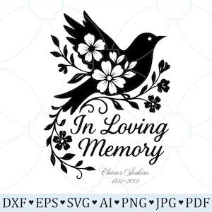 May include: A black silhouette of a bird with floral details, and the words "In Loving Memory." The name "Eleanor Jenkins" and the years "1951-2002" are below. File type icons include DXF, EPS, SVG, AI, PNG, JPG, and PDF.