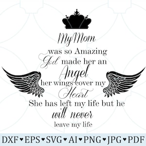 My Mom is an Angel SVG, Mom Mother Memorial Svg, in Loving Mother ...