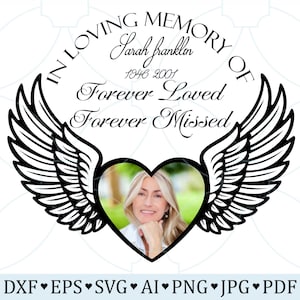 May include: A memorial design featuring a heart-shaped photo frame with a woman's image, framed by stylized wings. The text reads "In Loving Memory of Sarah Franklin 1946-2001, Forever Loved, Forever Missed." Below are file format icons.