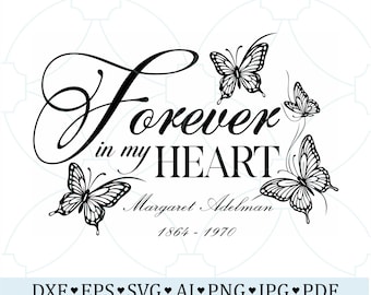 En memoria de un ser querido, siempre en mi corazón (SVG) / Archivo de corte conmemorativo de mariposa / Cricut y grabado láser / SVG de recuerdo y condolencias, regalo conmemorativo