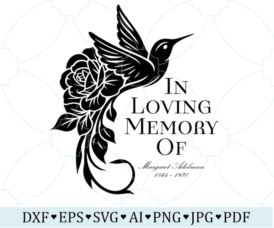 In Loving Memory Hummingbird SVG | Flying Bird Floral Memorial Cut File ...