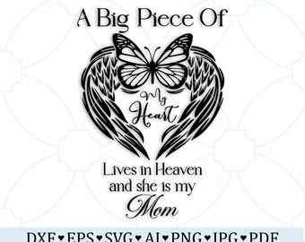 Mom Memorial Angel Wings SVG PNG: Peace Of My Heart (Digital Files)