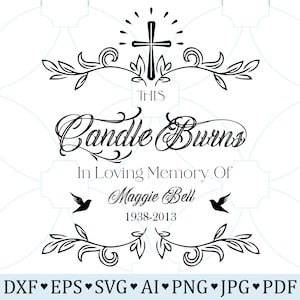 Diese Kerze brennt SVG PNG, In Erinnerung an SVG, Kerze Txt SVG, Gedenkkerze Druck svg, SVG png Kerzendruckdatei, Laterne Rest In Peace svg