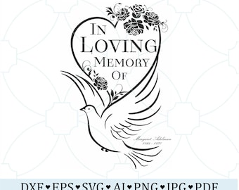 In Loving Memory SVG, Dove Memorial SVG, Rose Sympathy PNG, Remembrance Tribute Design, Custom Memorial Digital Download