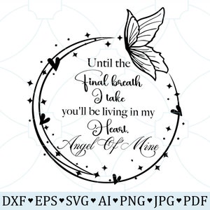In Loving Memory Svg, Memorial Png , Memory Svg, Memorial Poem, Butterfly Svg, You Will Be Living In My Heart Svg, Custom Memorial, Clipart