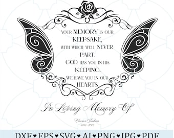 Memorial Quote SVG, Butterfly Wings In Loving Memory SVG, Keepsake Remembrance Cricut, Sympathy Loss of Loved One Cut File, Funeral Decor