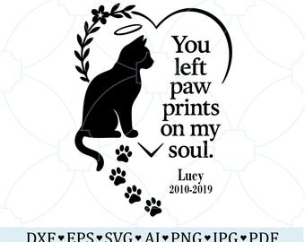 Cat Memorial SVG | You Left Paw Prints On My Soul | Pet Loss Sympathy Design | Cat Angel Cricut Cut File SVG PNG