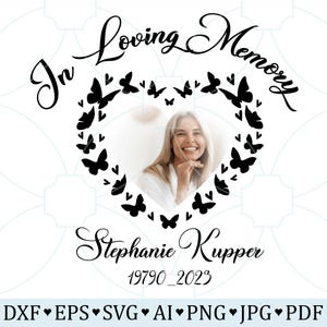 Butterfly Heart Memorial SVG | In Loving Memory Photo Frame | Personalized Memorial Cut File | RIP Remembrance Clipart for Cricut Silhouette