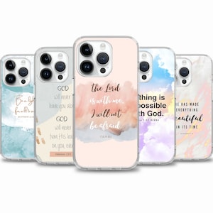 May include: Four different phone cases with inspirational quotes and watercolor backgrounds. The quotes are "Bealyh for all to se", "GOD will never leave you alo", "the Lord is with me. I will not be afraid", and "thing is possible th God."