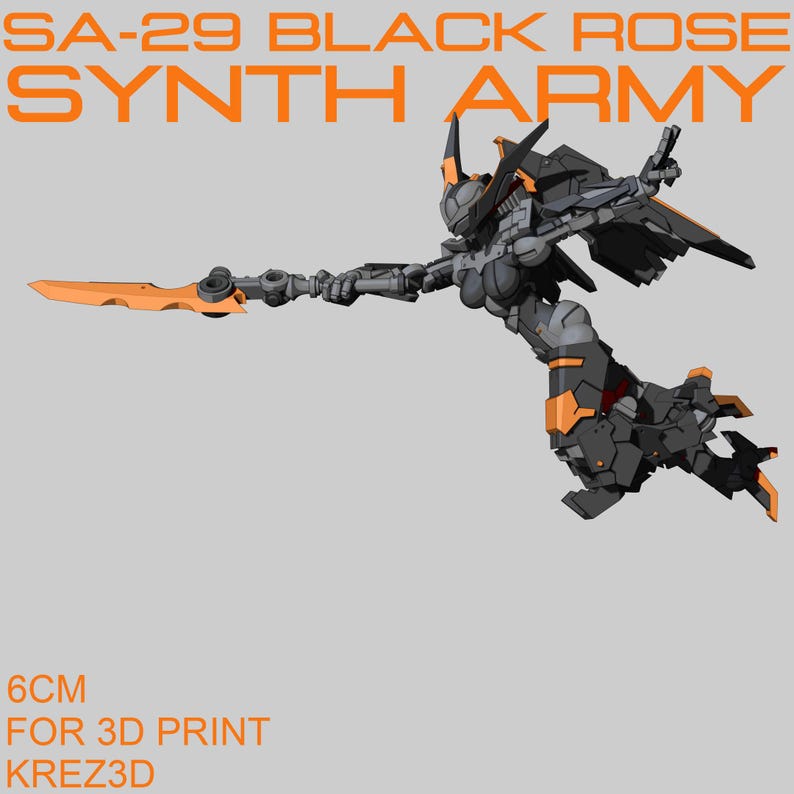 Może przedstawiać: Stylizowana ilustracja postaci robota, SA-29 Black Rose Synth Army, w odcieniach szarości i czerni z pomarańczowymi akcentami. Postać trzyma pomarańczowe ostrze. Tekst zawiera "SA-29 BLACK ROSE SYNTH ARMY" i "6CM DO DRUKU 3D KREZ3D".