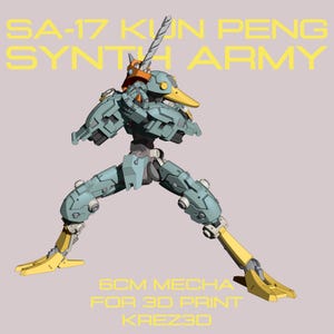 May include: A teal and yellow 3D printed robot with a drill for a weapon. The robot has a duck-like head and is in a fighting pose. The text "SA-17 KUN PENG SYNTH ARMY 6CM MECHA FOR 3D PRINT KREZ3D" is printed below the robot.