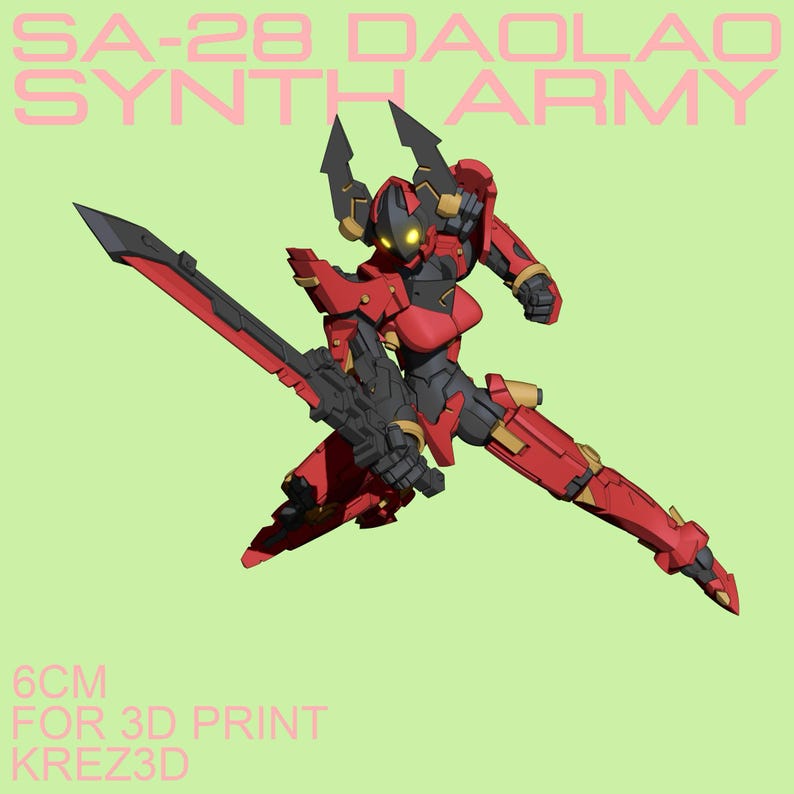 May include: A red and black robot figure with a sword, set against a light green background. The figure is 6 cm tall and has the text "SA-28 DAOLAO SYNTH ARMY" and "FOR 3D PRINT KREZ3D" in pink.