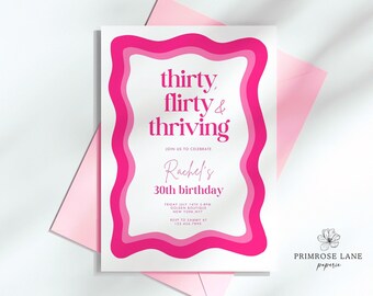 Thirty Flirty and Thriving Birthday Invitation Template Editable 30th Birthday Invitation Pink Wavy Border Birthday Modern Invitation P1