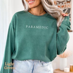 Paramedic Sweatshirt, Paramedic Gift, Emergency Medical Technician Crewneck, EMT Pullover, EMS Sweater Gift for Paramedic, Paramedic student