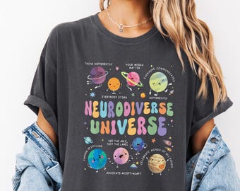 Autism Awareness Comfort Colors Shirt,Neurodiverse Universe Shirt,Sped Teacher Shirt,Space Neurodiversity Sweatshirt,Special Education Shirt