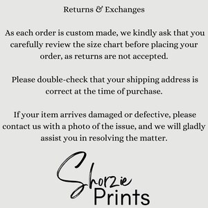 May include: Text on a light beige background reads "Returns & Exchanges." The text explains custom orders, the importance of reviewing the size chart, and checking the shipping address. The Shorzie Prints logo is at the bottom.