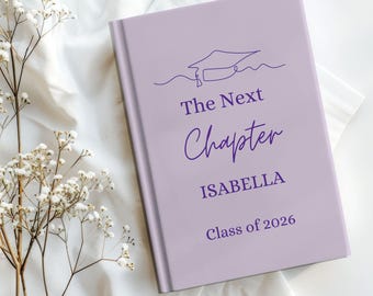 Personalized College Graduate Gift: The Next Chapter Journal, Custom Name Flower Notebook, University Gift, Class of 2026 Keepsake